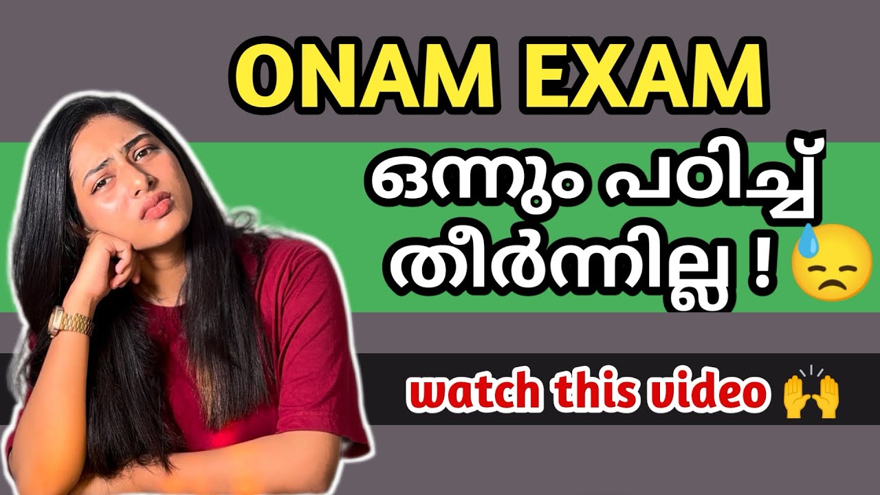 Don’t stress for Onam exam🙌