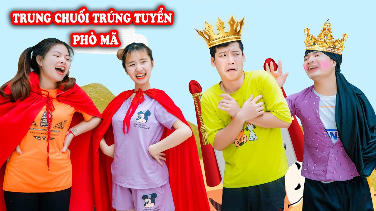 Trung Chuối Trúng Tuyển Phò Mã Cưới Được Công Chúa Của Vương Quốc Bí Ẩn - Phim Hài Táo Xanh TV