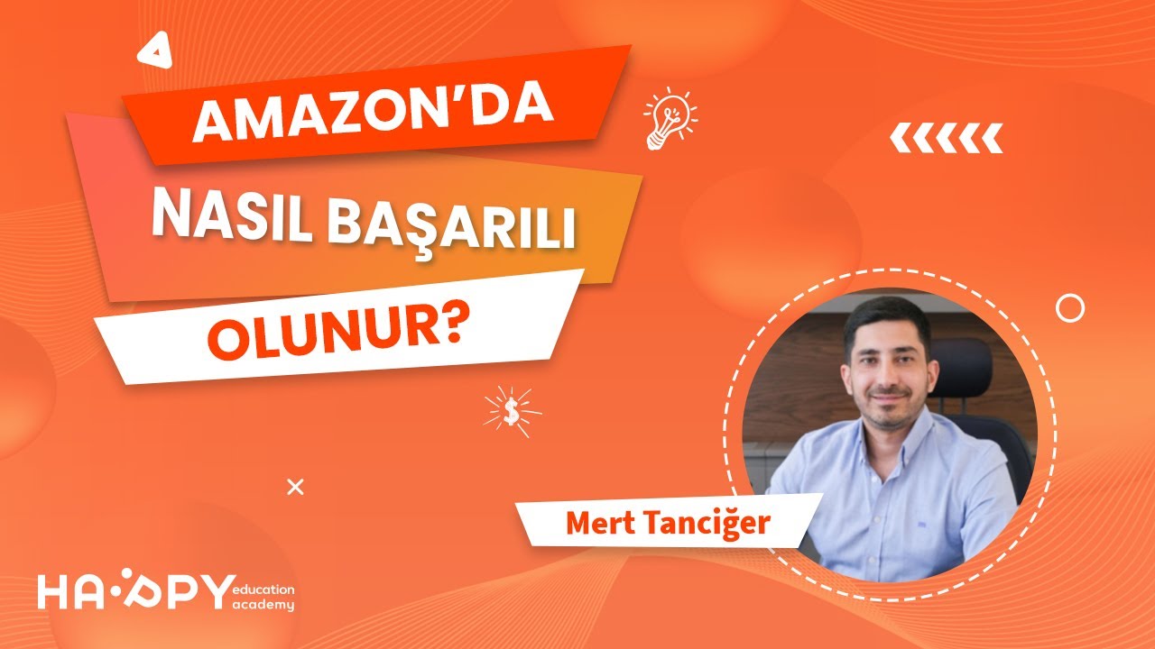 E-İhracat Eğitimi: Amazon’da Nasıl Başarılı Olunur? Amazon Satış Teknikleri