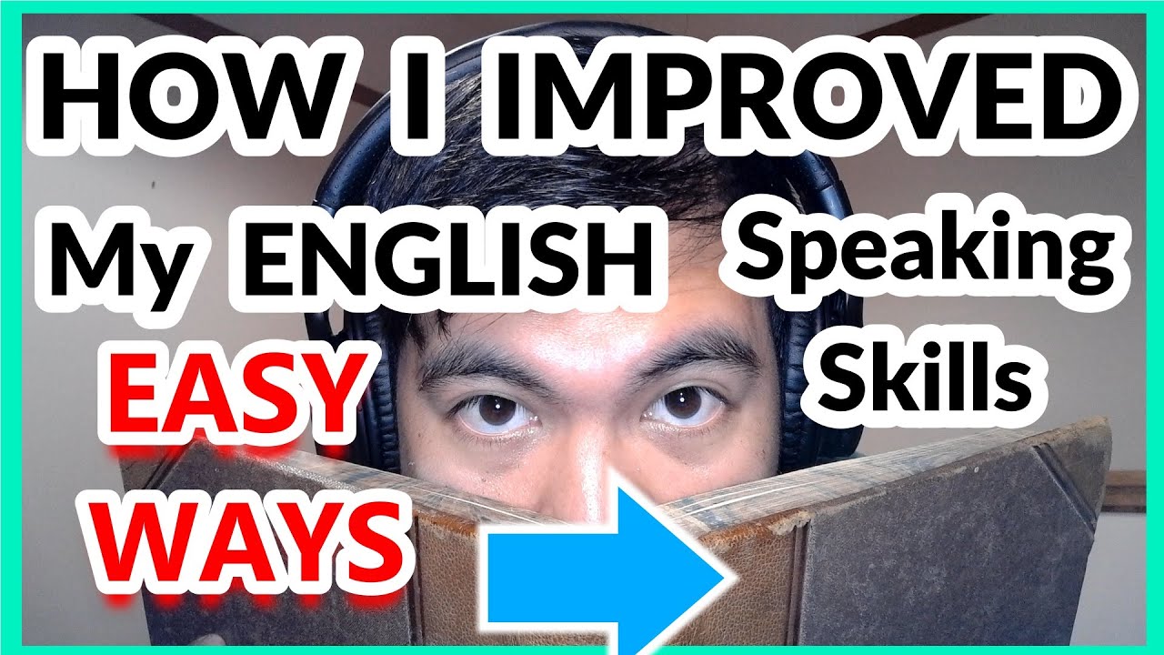 HOW I IMPROVED MY ENGLISH SKILLS | Learning English To Improve Speaking Skills Through Self-study