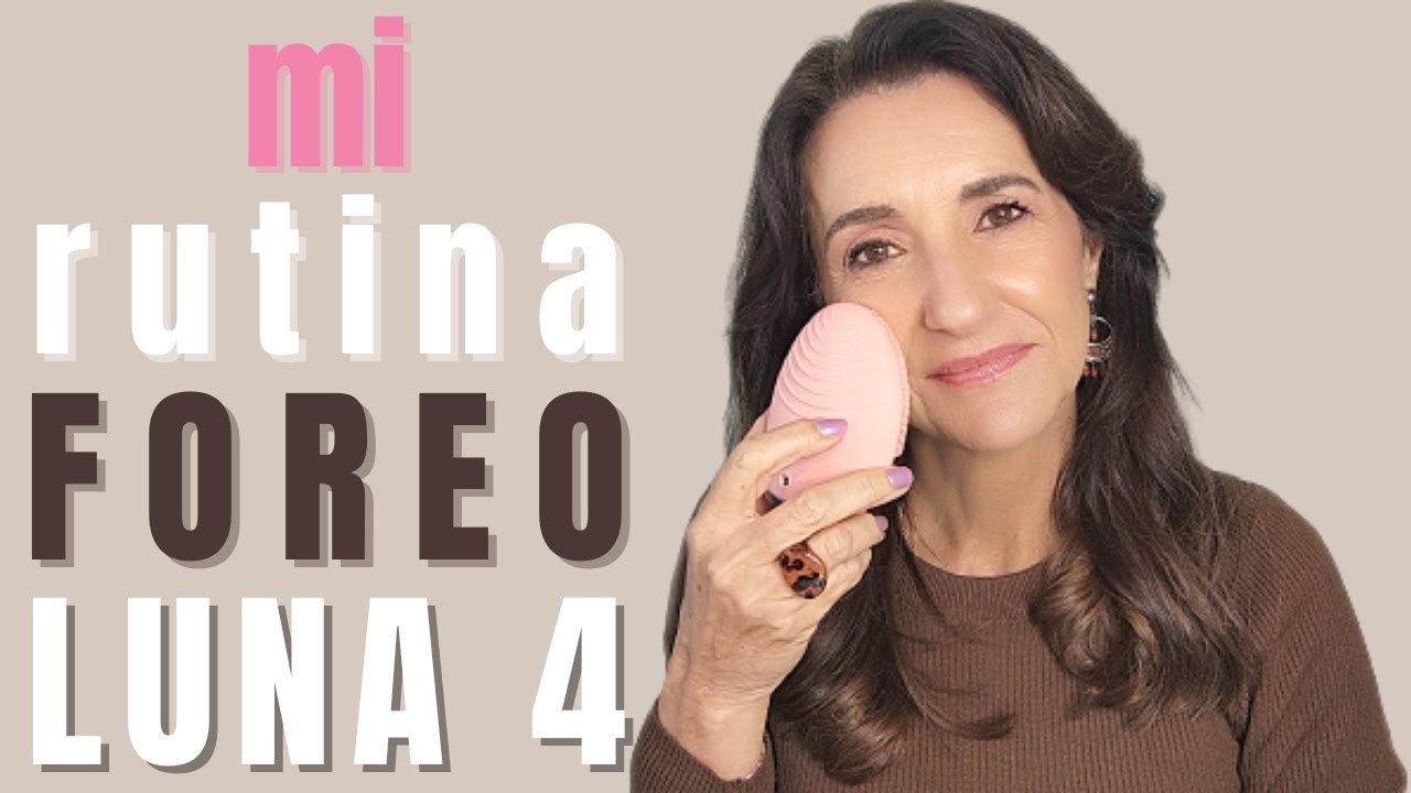 🧽 Mi RUTINA de limpieza // Lo último de FOREO // LUNA 4 ¿merece la pena, lo recomiendo?