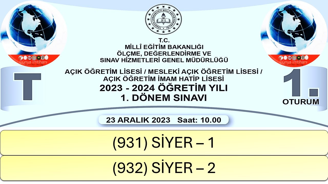 2024 / 1. DÖNEM / AÇIK ÖĞRETİM LİSESİ / (931) SİYER – 1 / (932) SİYER – 2