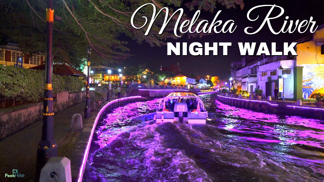 【4K】MELAKA RIVER NIGHT WALK (MELACCA RIVER) | SONY A7III