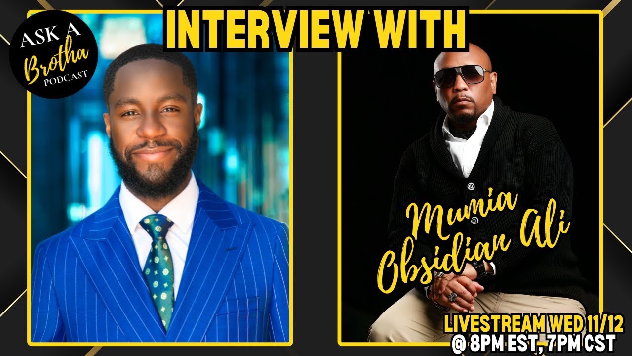 Interview #13 w/ Mumia Obsidian Ali @afterofficehoursmoa