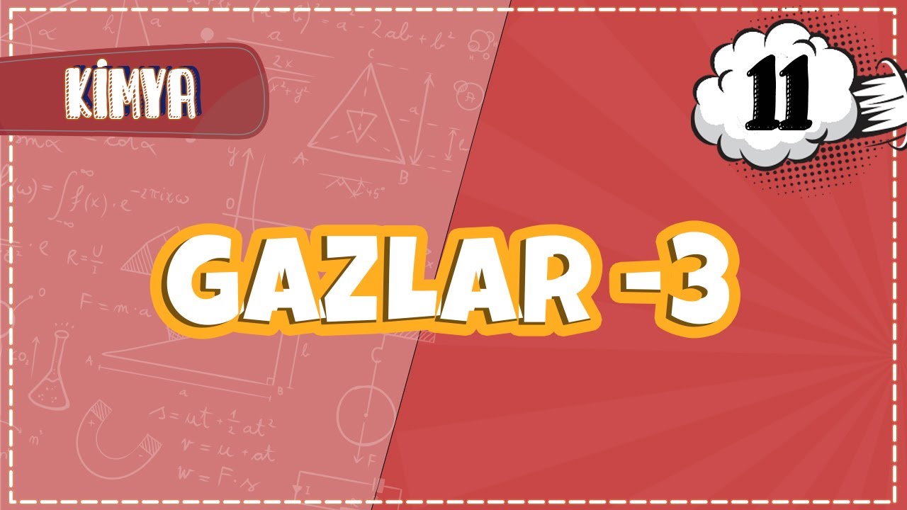 11. Sınıf Kimya - Gazlar -3 Soru Çözümü | 2022