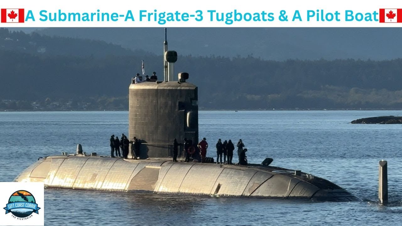 Have You Ever Seen a Canadian Submarine Guided by Tugboats Through Victoria Harbour?
