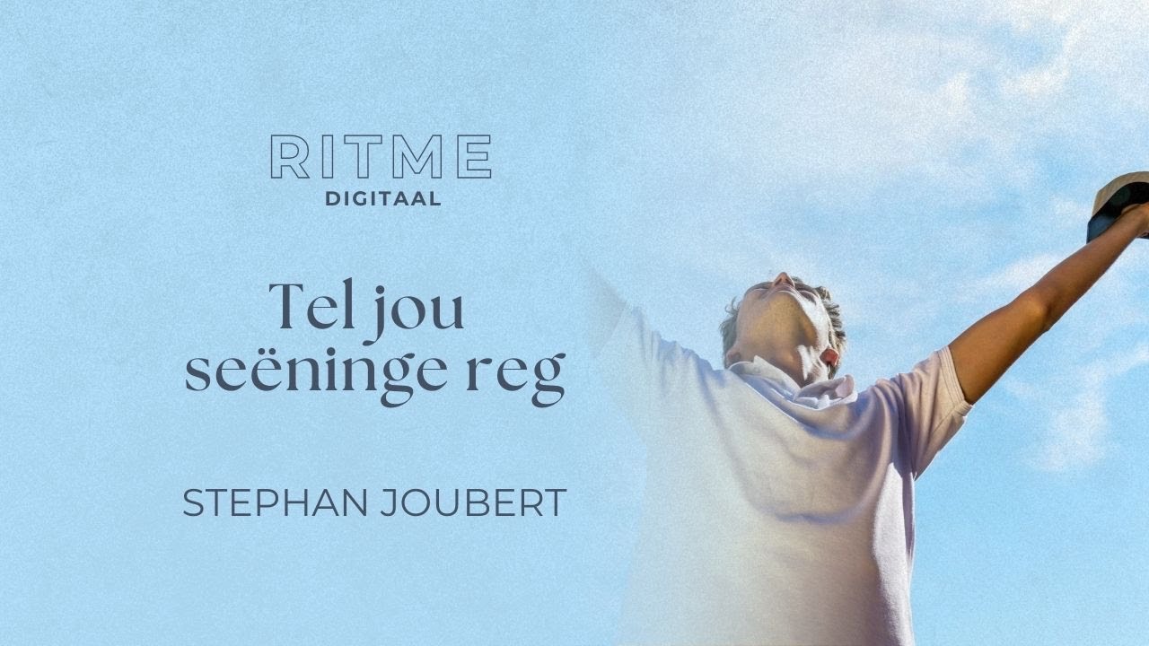RITME Digitaal | Tel jou seëninge reg | Stephan Joubert