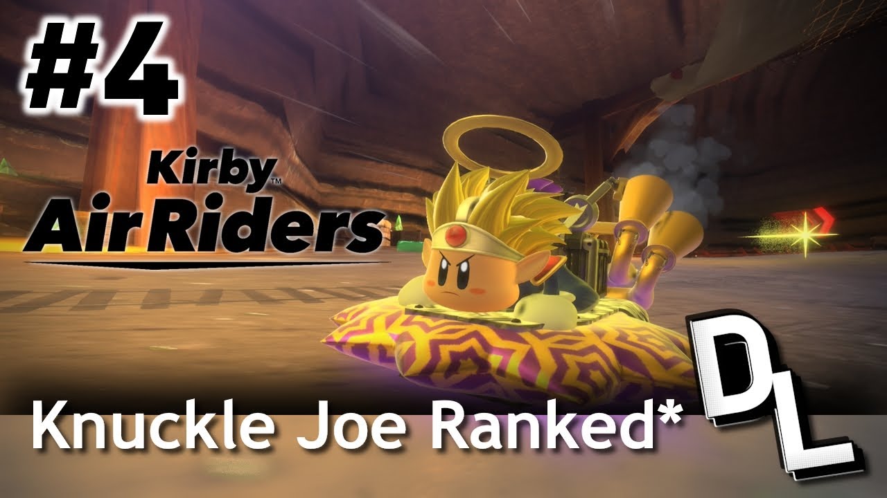 Kirby Air Riders • Knuckle Joe Ranked*