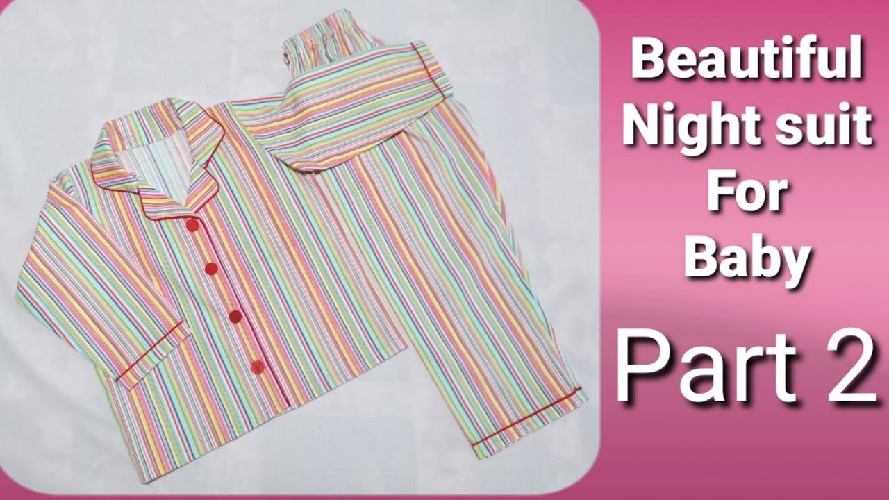 Night Suit(part-2)for baby/Night Dress with collar cutting & stitching/pigiama per bambina di 4-5y