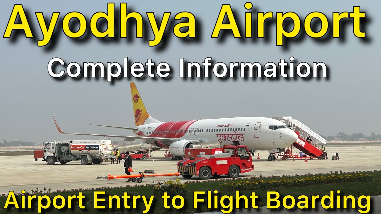 Ayodhya Airport Entry Gate to Flight Boarding Complete Information