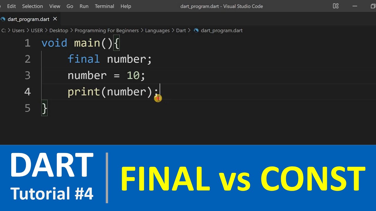 Dart Tutorial #4 - Difference between final and const keywords in Dart Programming
