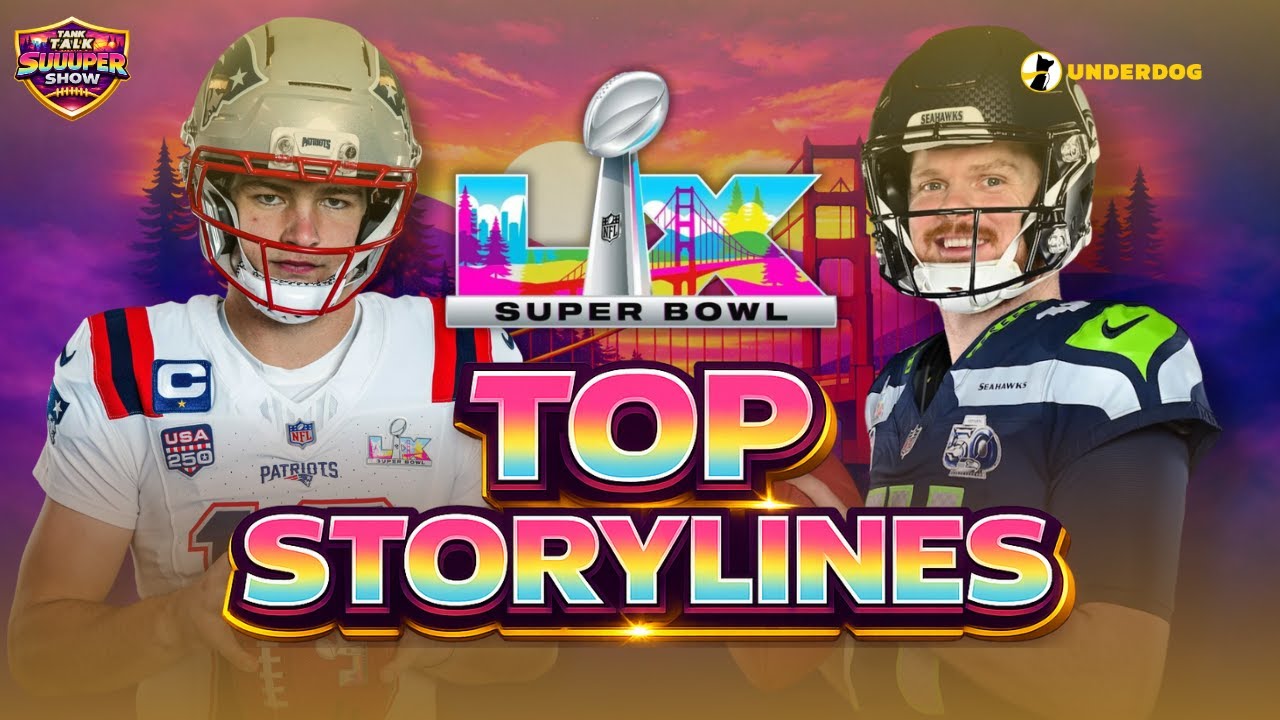 BIGGEST Storylines for Super Bowl 60 | Patriots vs Seahawks