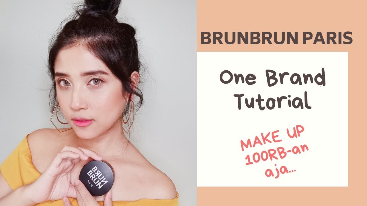 MAKE UP 100rb-an | ONE BRAND MAKE UP BRUNBRUN PARIS !!!