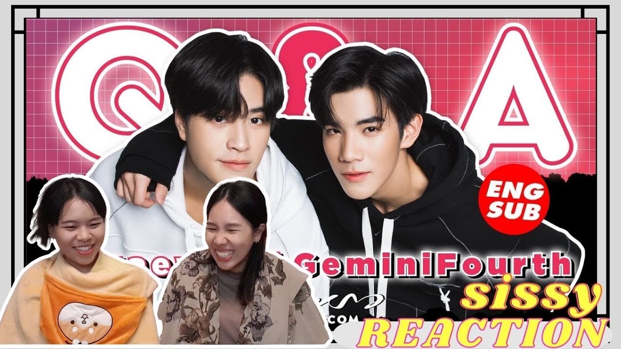 REACTION ค่ะซิสส ☺︎ #เจมีไนน์โฟร์ท #geminifourth〡 Praew Magazine〡หยุมกันม่วนจอยมากจ้า