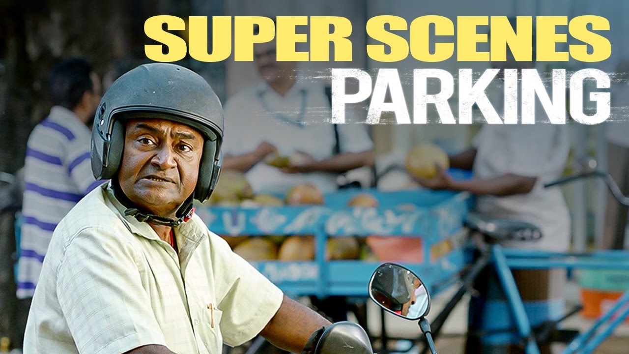 Parking Super Scenes | “When a Parking Spot Starts a War!!!" | Harish Kalyan | M. S. Bhaskar