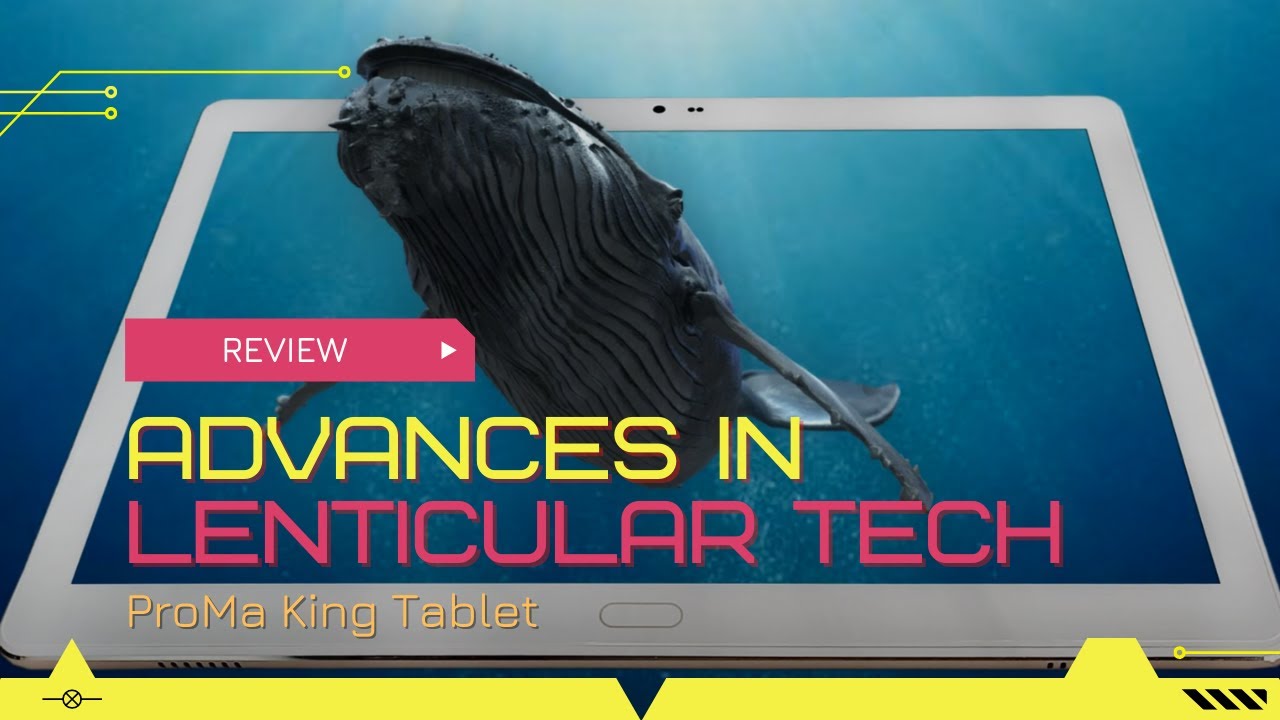 Advances in Lenticular Digital Displays - The ProMa King Tablet