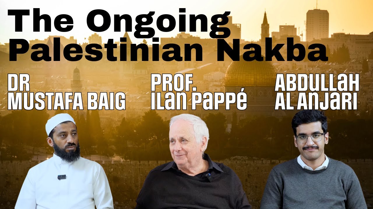 The Ongoing Palestinian Nakba - with Ilan Papp&eacute;