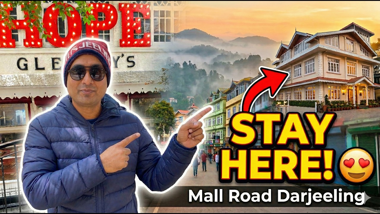 Best Places to Stay Near Mall Road Darjeeling 🏨 | Budget to Luxury Hotels Revealed!