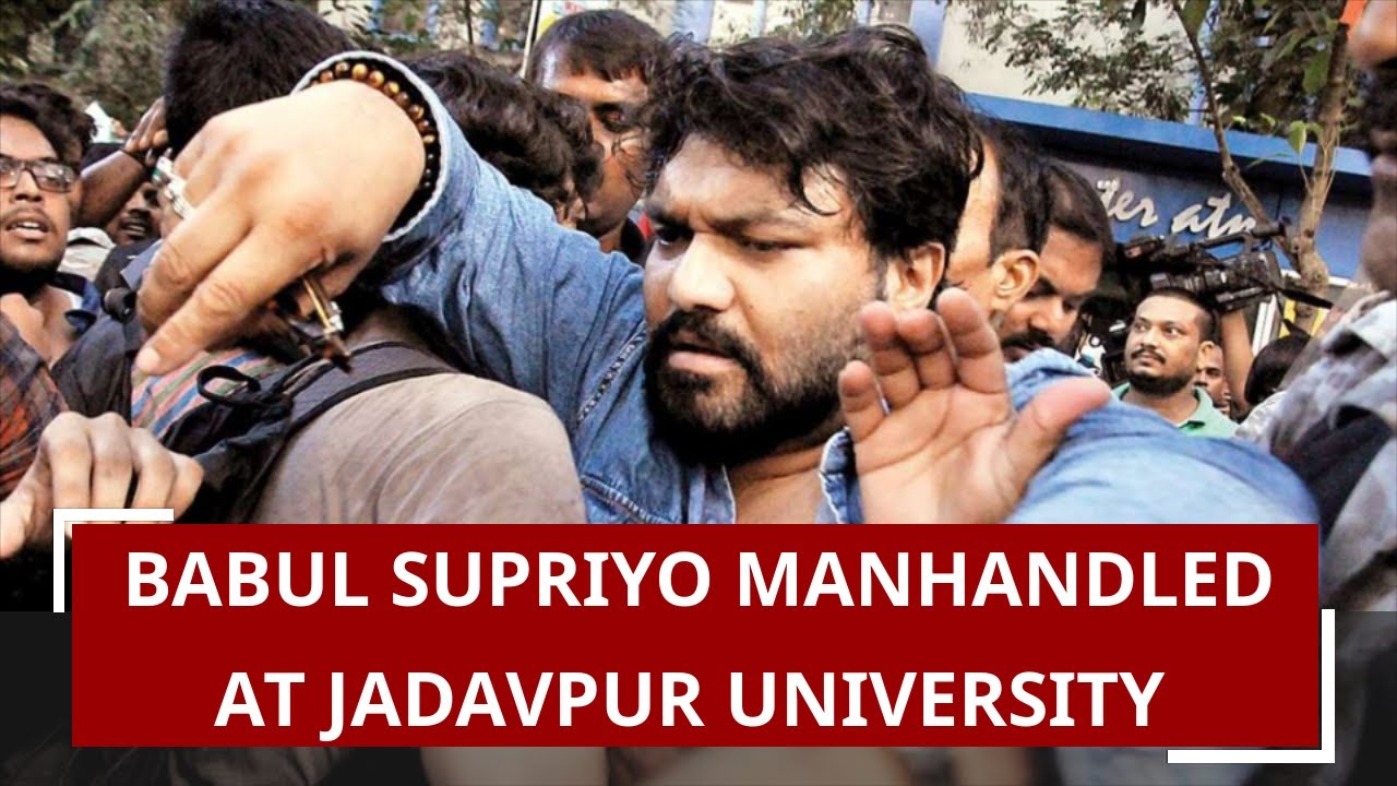 Kolkata: Union Minister Babul Supriyo manhandled at Jadavpur University