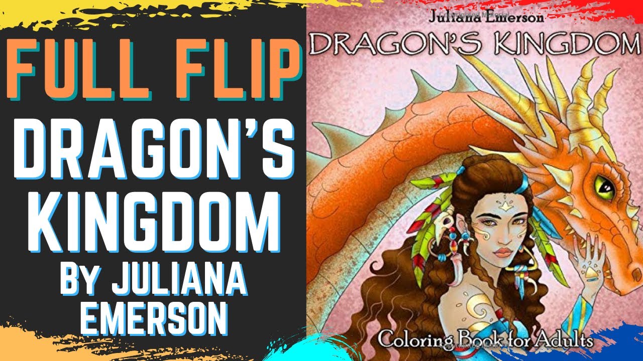 Dragon's Kingdom By Juliana Emerson | Colouring Book Flip