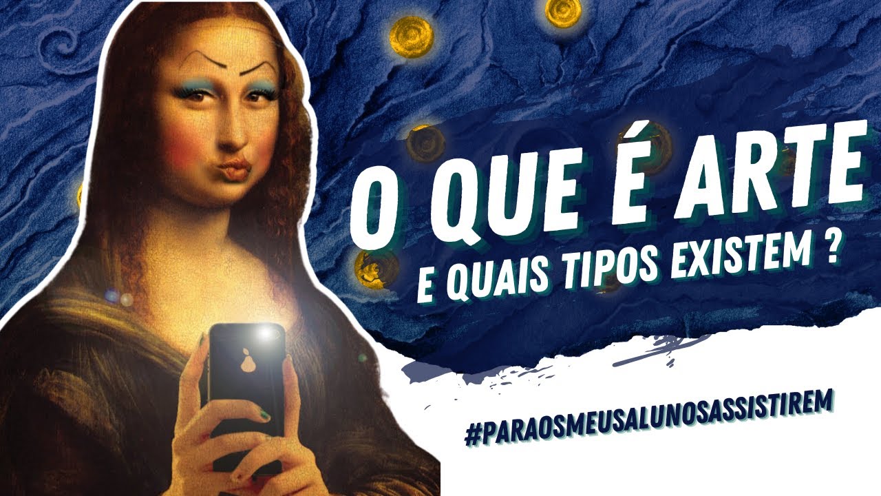 O que é arte e quais tipos existem ?