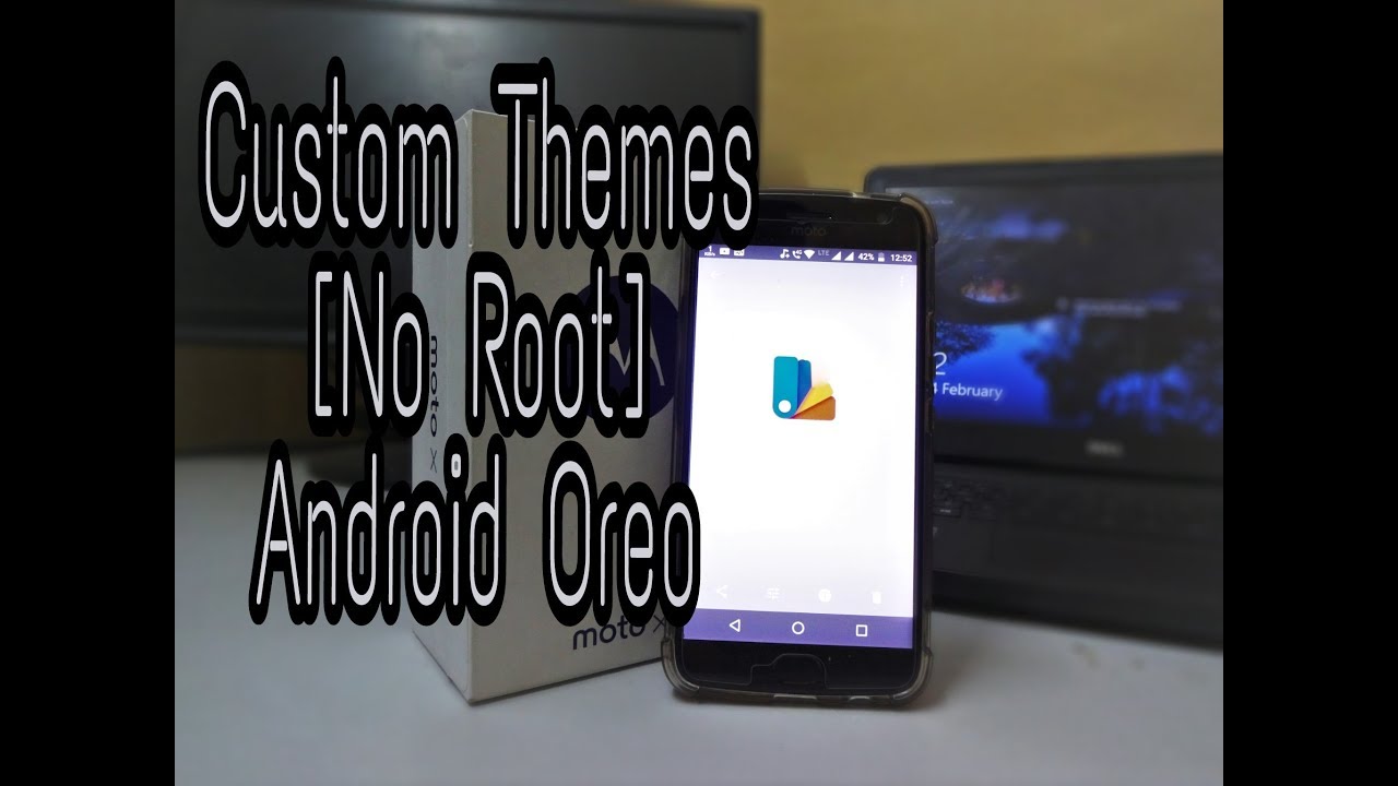 Custom Themes on Android Oreo 8.0 [ NO Root] With Substratum & Andromeda