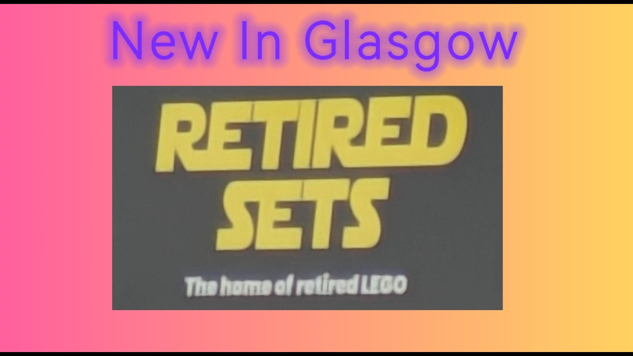 New lego shop in GLasgow   Called RETIREDSETS