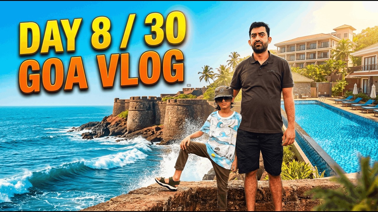 Day 8/30 Challenge | Lower Aguada Fort, Sinquerim Beach & Resort Pool Fun (Goa Vlog)