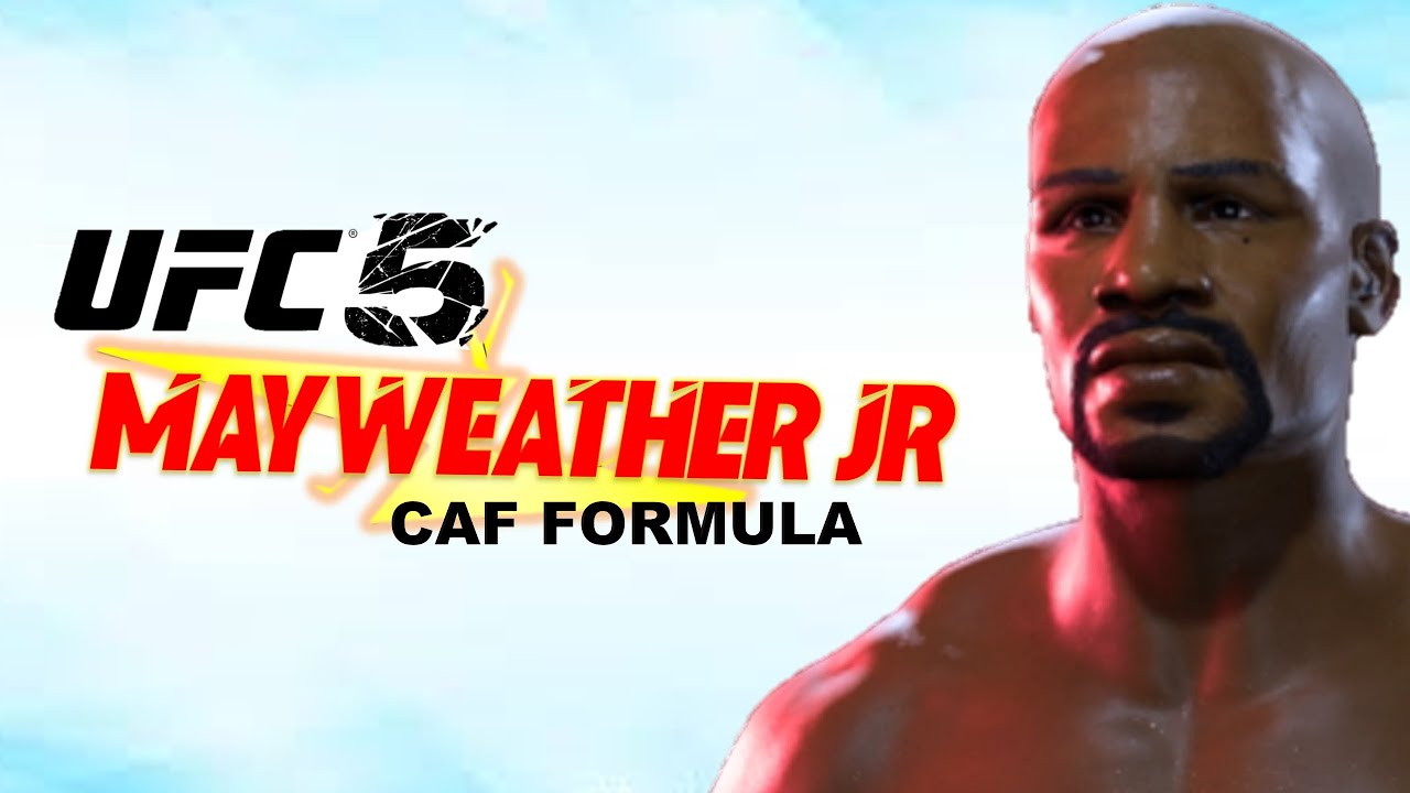 How to make Floyd Maweather Jr in UFC 5 (CAF Formula)