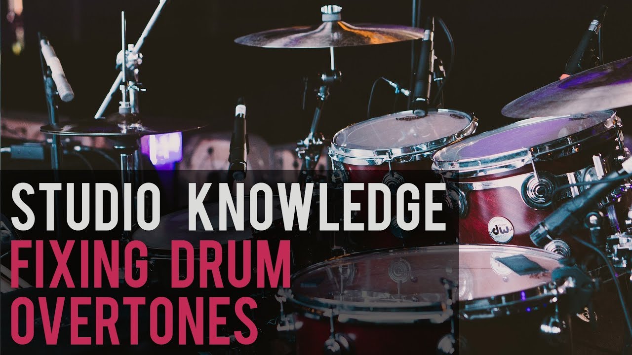 How to Fix Drum Overtones