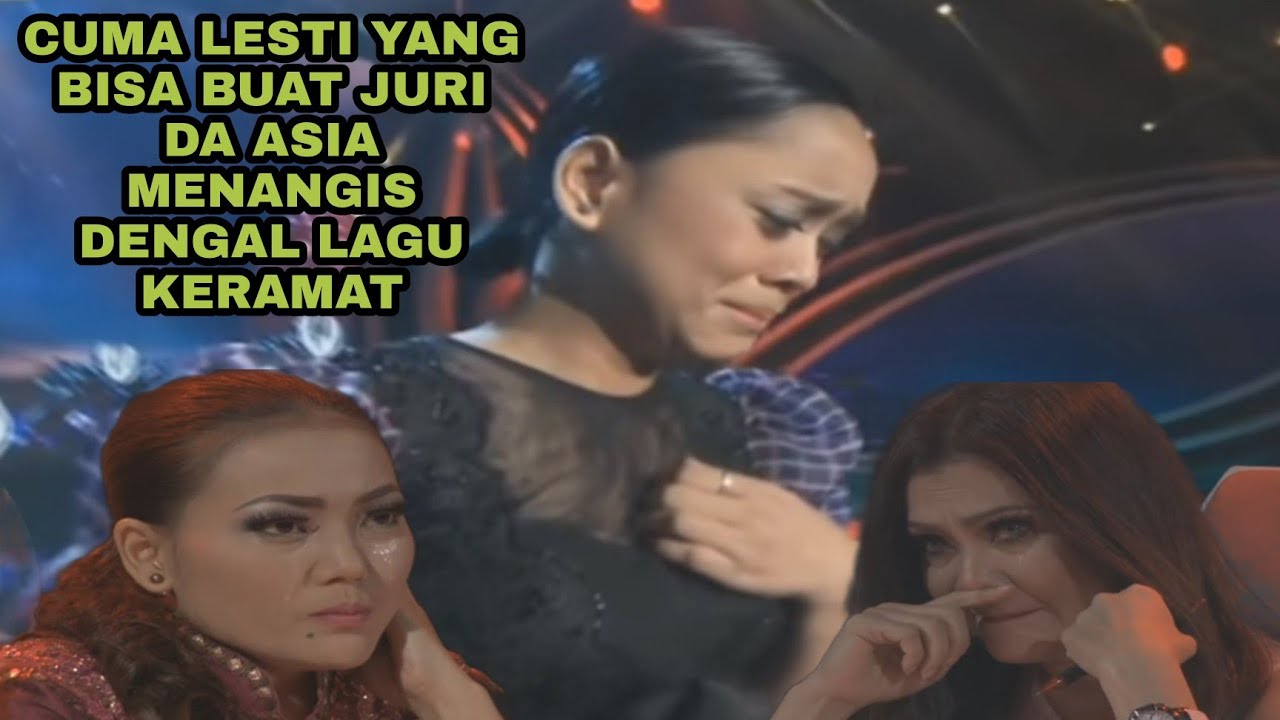 LESTI - KERAMAT cuma lesti yang bisa buat juri menangis dengan lagu keramat kompetisi DA ASIA