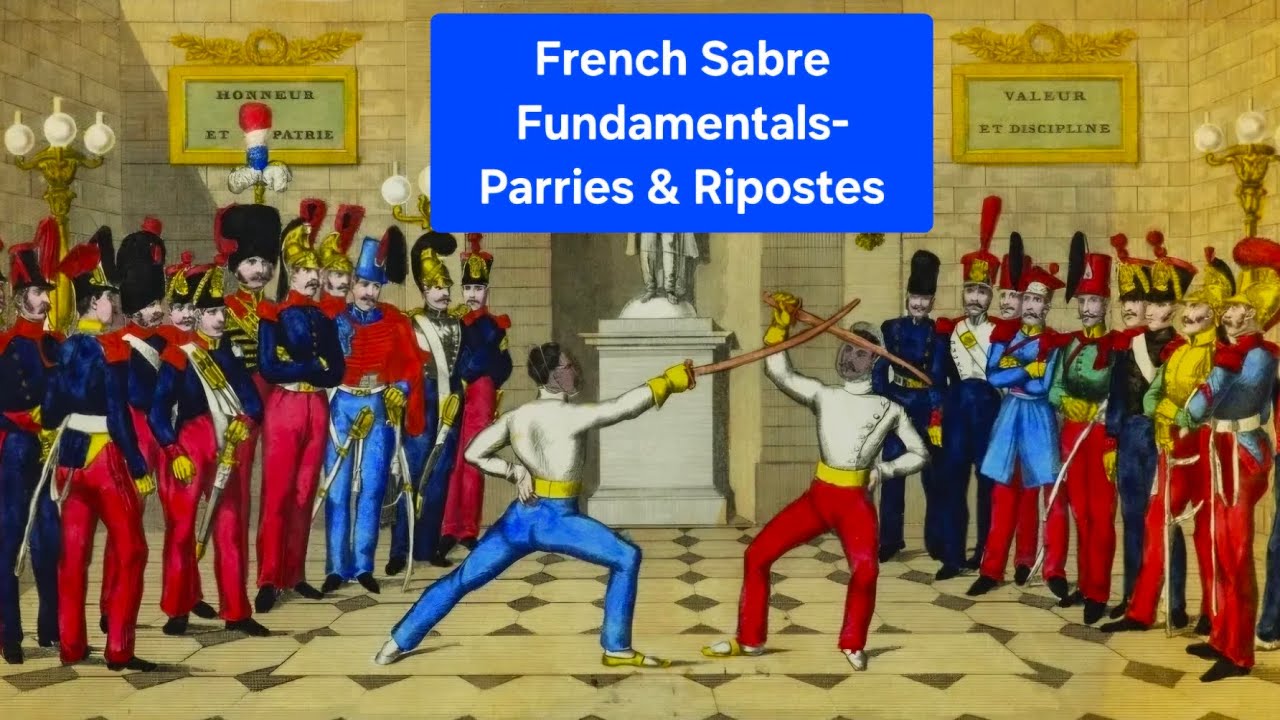 French Sabre Fundamentals- Parry & Riposte