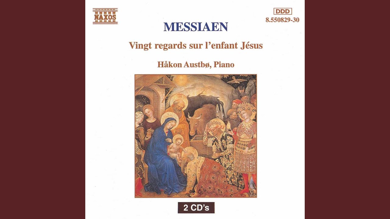 20 Regards sur l'enfant-Jésus: I. Regard du Pere