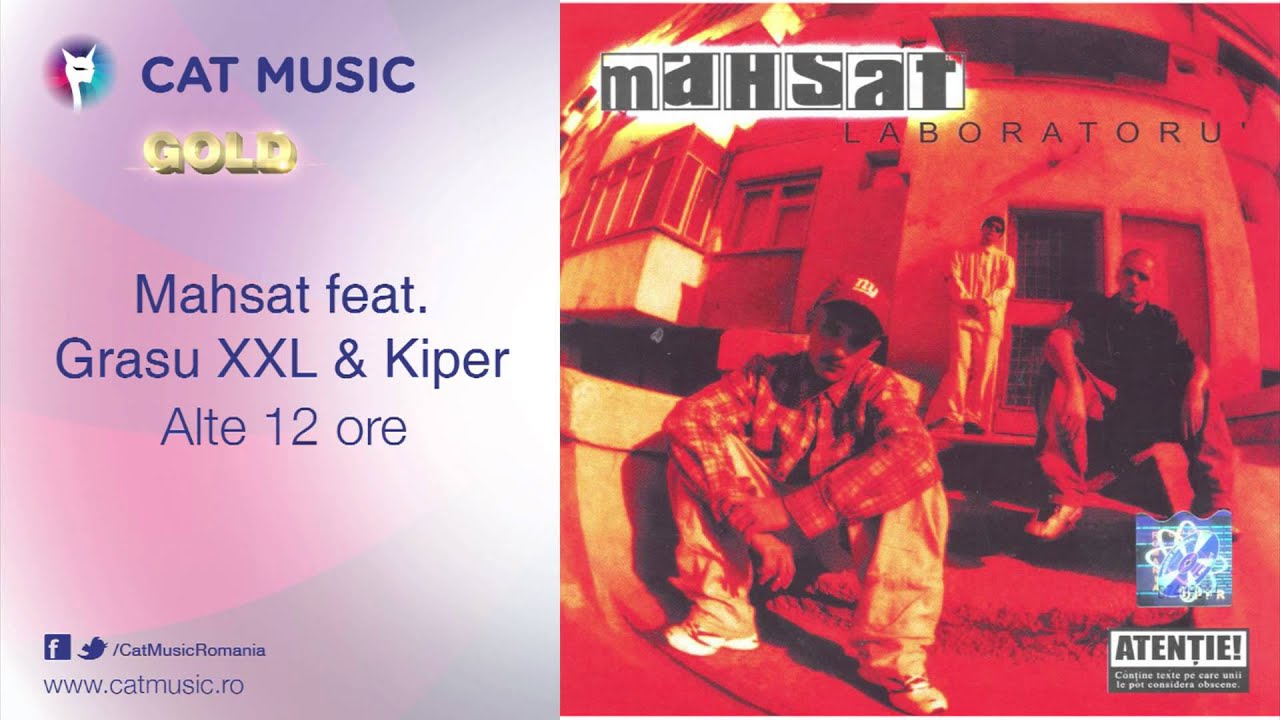 Mahsat feat. Grasu XXL & Kiper - Alte 12 ore