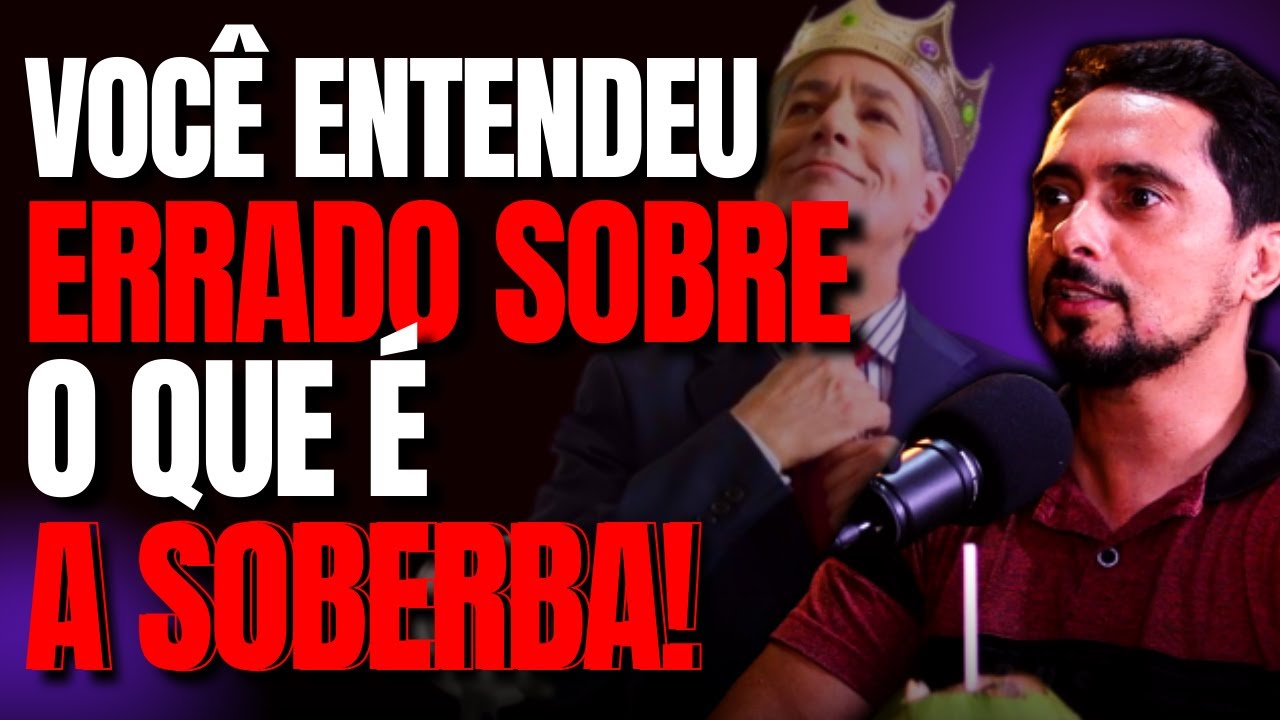 O QUE &Eacute; UMA PESSOA SOBERBA?