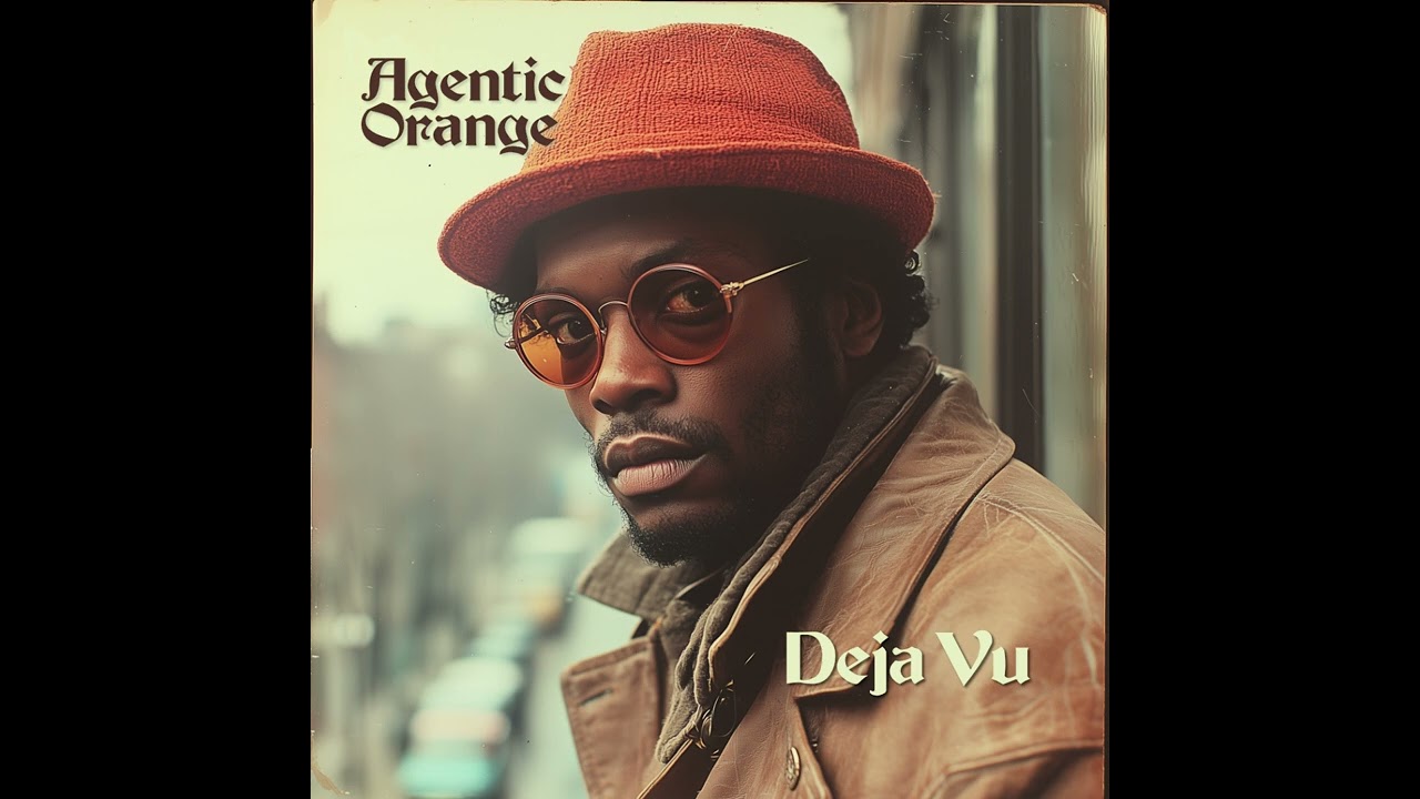 Agentic Orange - Deja Vu (1970's Soul R&B)