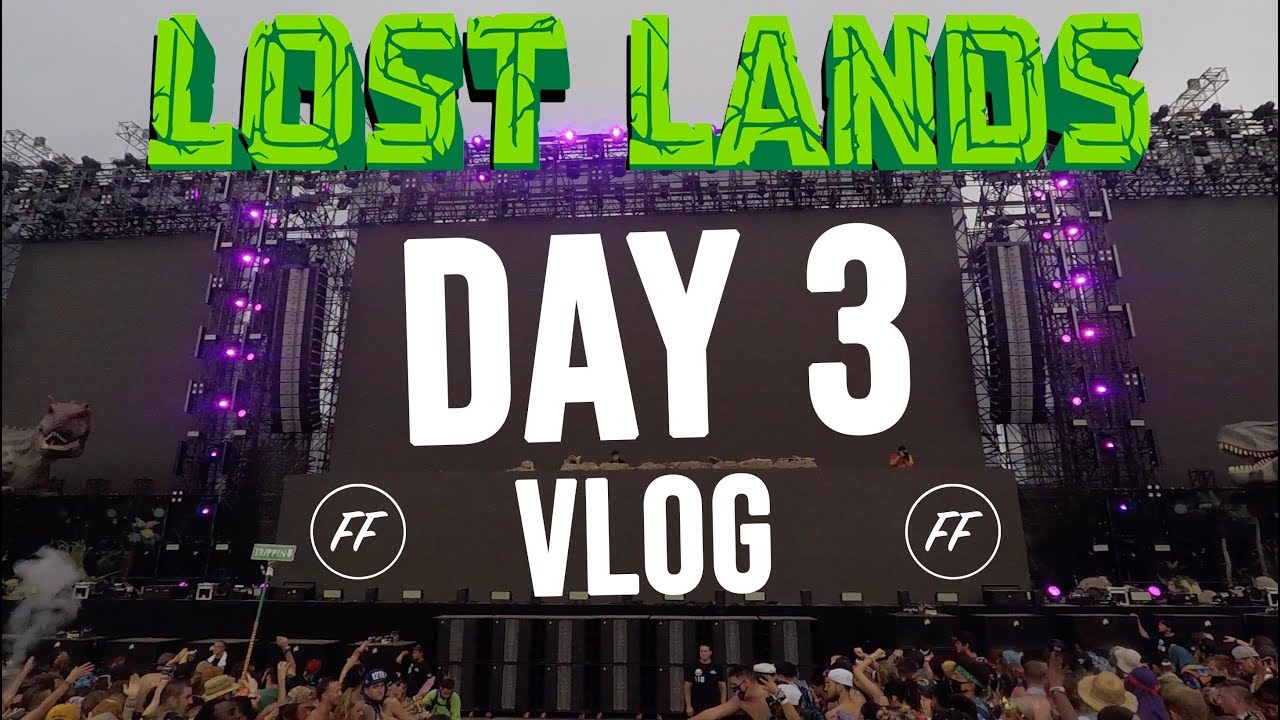 LOST LANDS 2018 DAY 3 VLOG