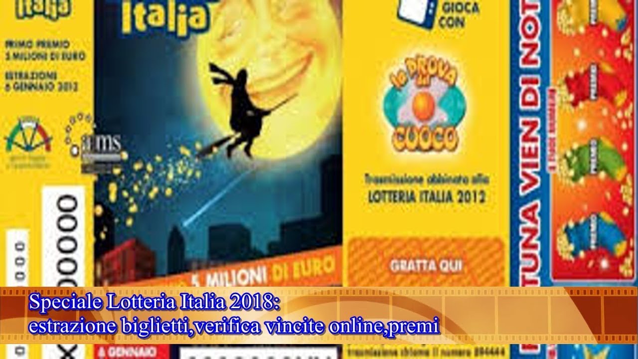 Speciale Lotteria Italia 2018: estrazione biglietti,verifica vincite online,premi