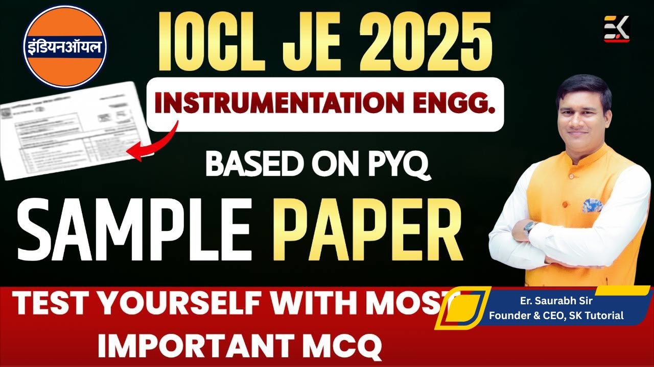 IOCL JE Instrumentation Sample Paper 01 🔥 Full Detailed Explanation by Er. Saurabh Sir | SK Tutorial
