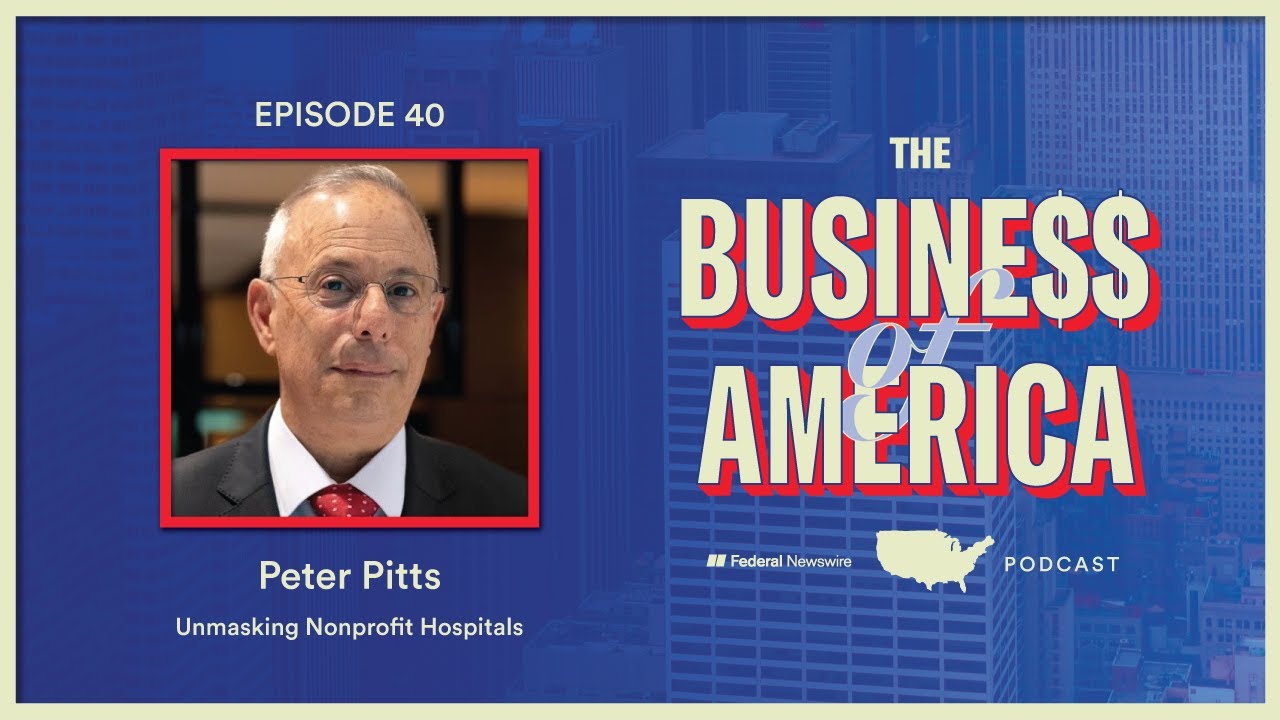 Unmasking Nonprofit Hospitals: Peter Pitts on Health Care Accountability