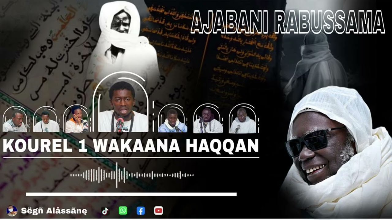 Ajabani Rabussama Kourel 1 Wakaana Haqqan