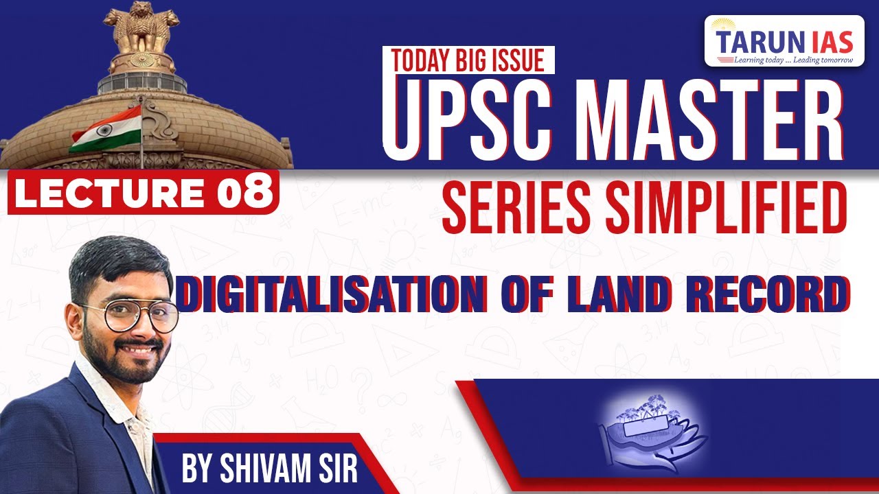 Digitalization of Land Records | Land Records | Digital India | Top 75 Issues in News | Tarun IAS