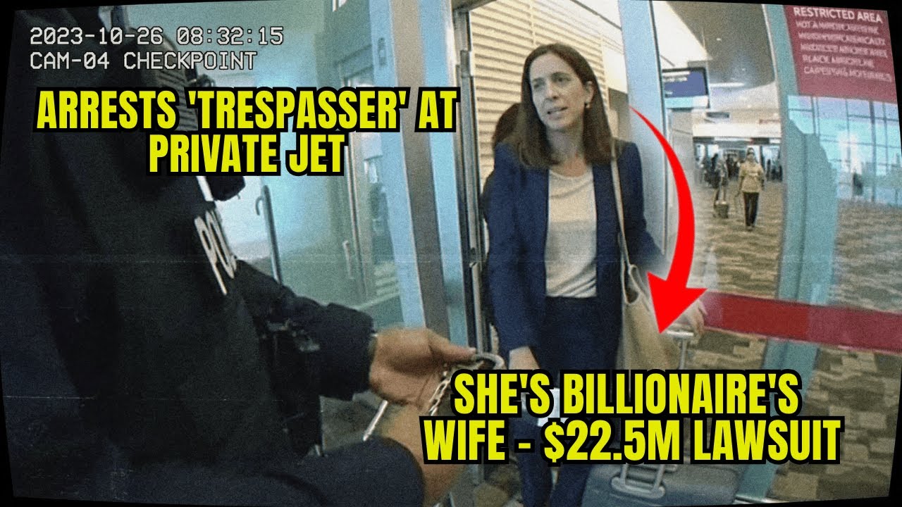 Officer Arrests Black Woman Boarding Private Jet &mdash; She&rsquo;s Billionaire&rsquo;s Wife, $22 5M Lawsuit