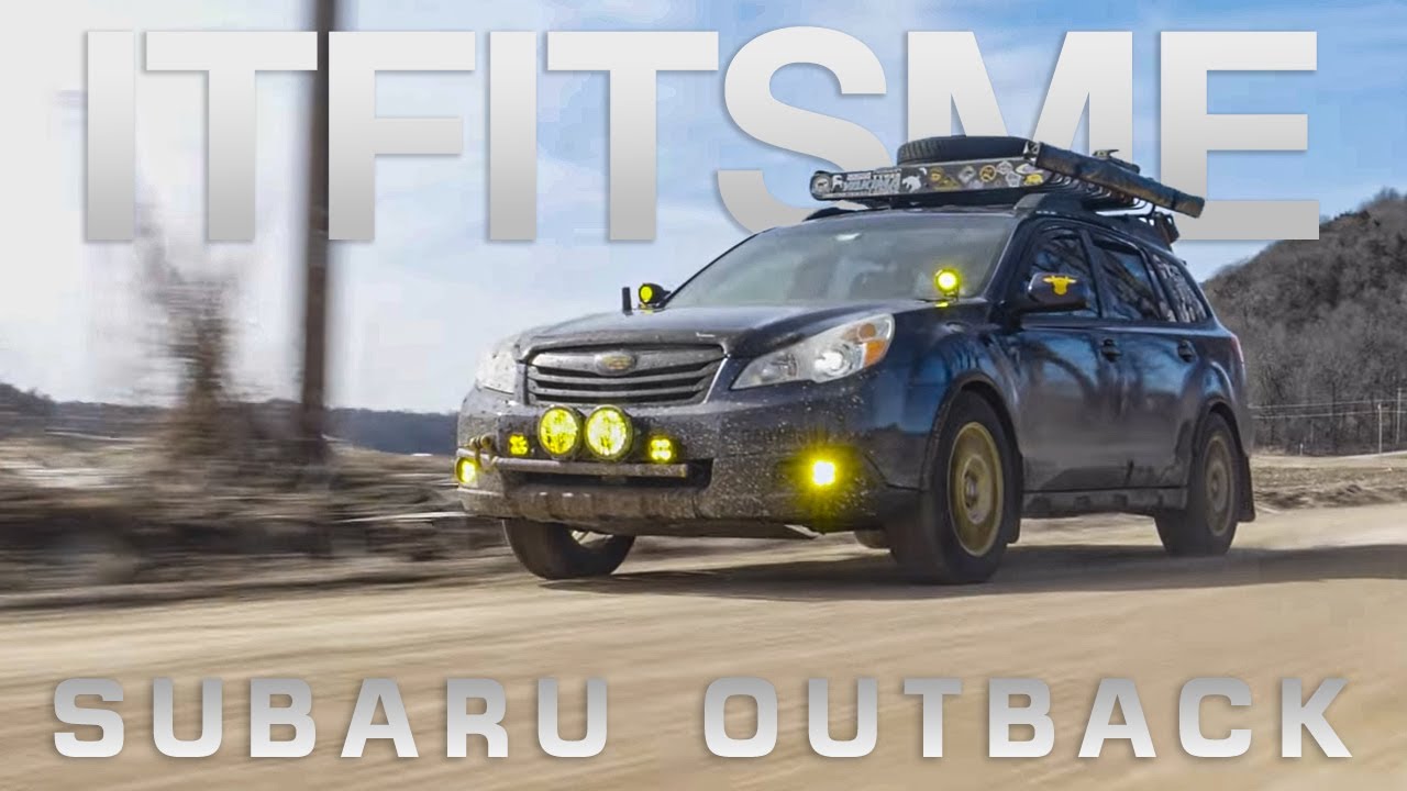 Ready for Adventure | Jon’s Subaru Outback Wagon 2.5 Limited #ItFitsMe