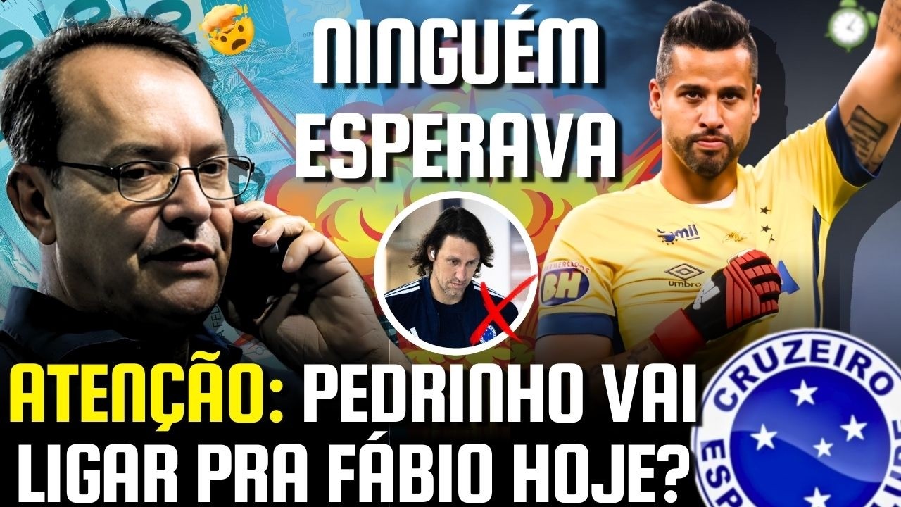 🔥 ATENÇÃO: PEDRINHO PODE BUSCAR FÁBIO APÓS LESÃO DE CÁSSIO NO CRUZEIRO? CASSIO FORA DA TEMPORADA!