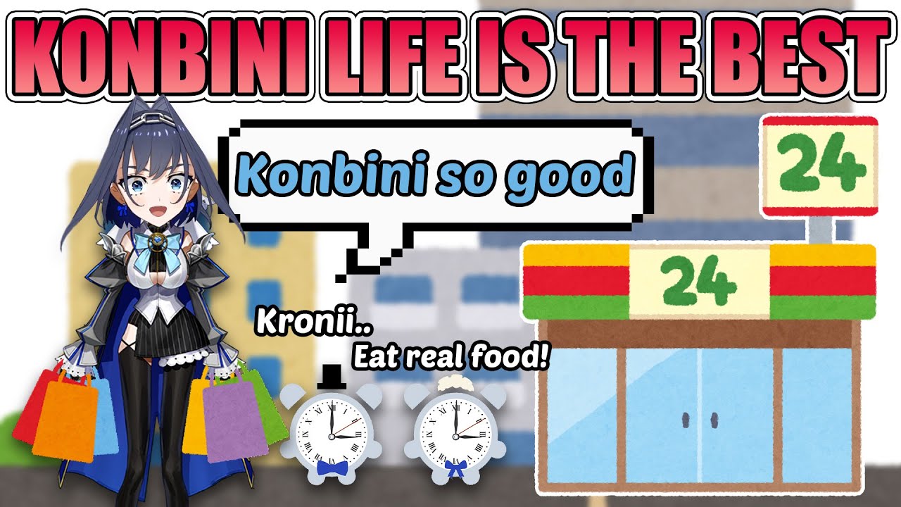 Kronii Enjoying Konbini Life in Japan And Become a Shut-in