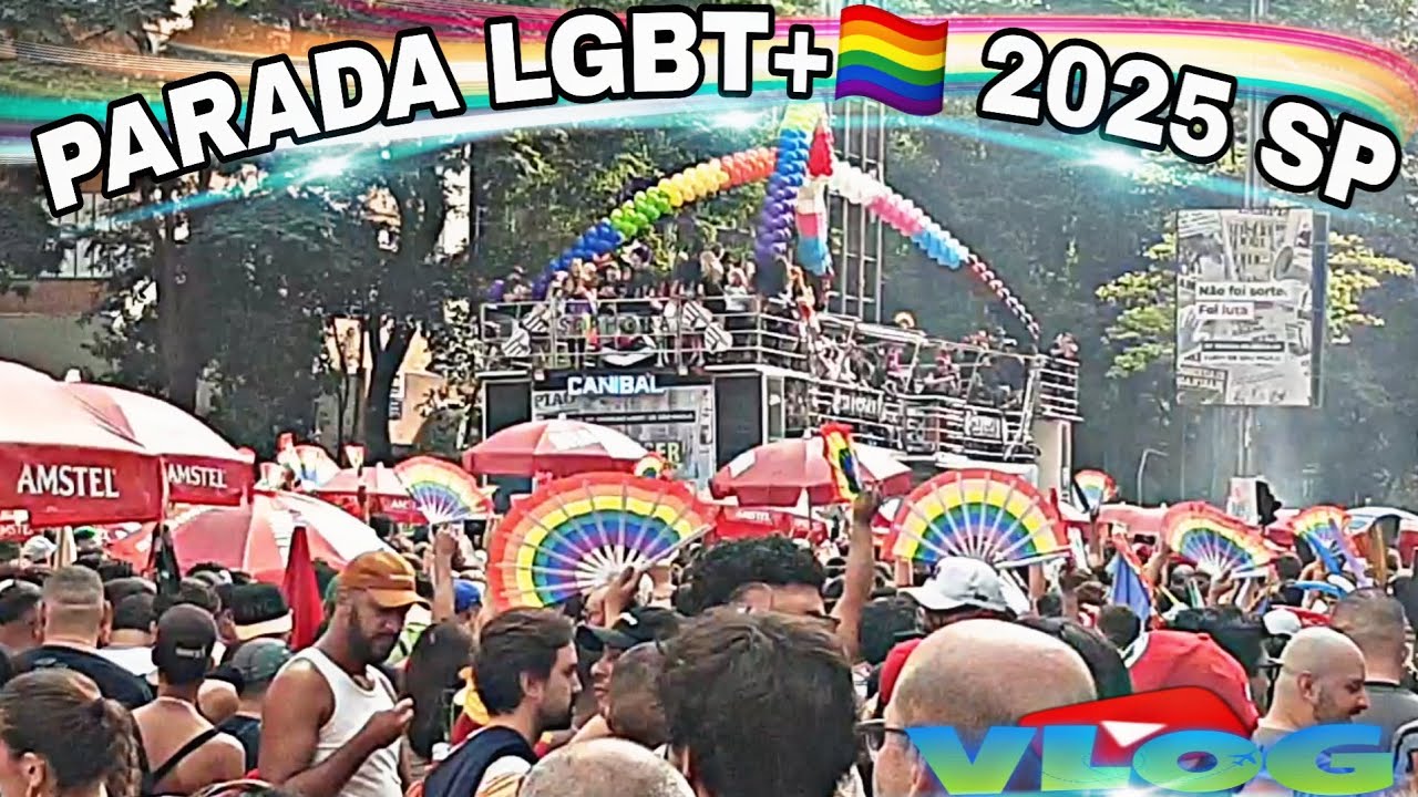PARADA LGBT+🏳️‍🌈 DE SÃO PAULO 2025 DIA 22 DE JUNHO (VLOG) AVENIDA PAULISTA 😎🥤
