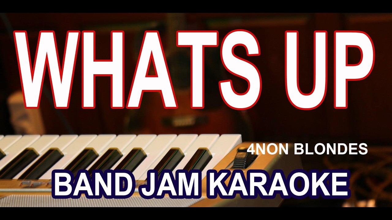 WHATS UP KARAOKE BAND JAM