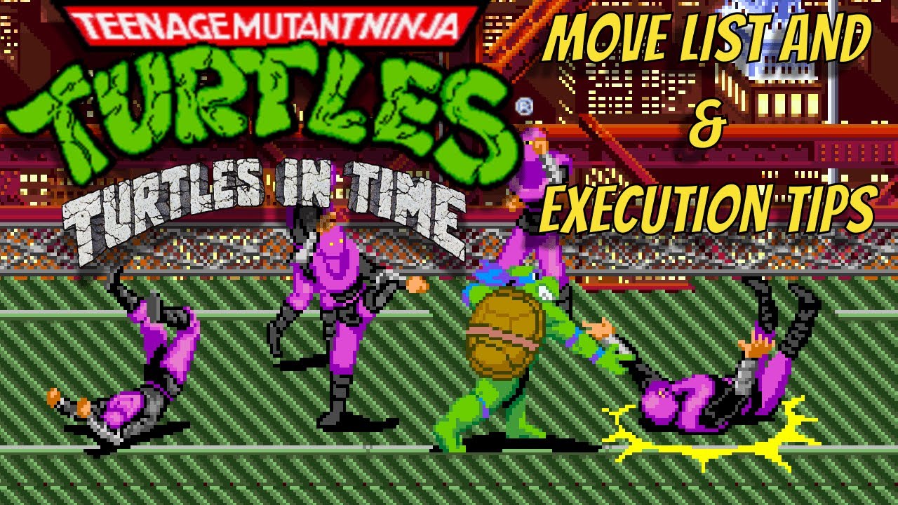 TMNT: Turtles in Time - Attacks & Execution Tutorial