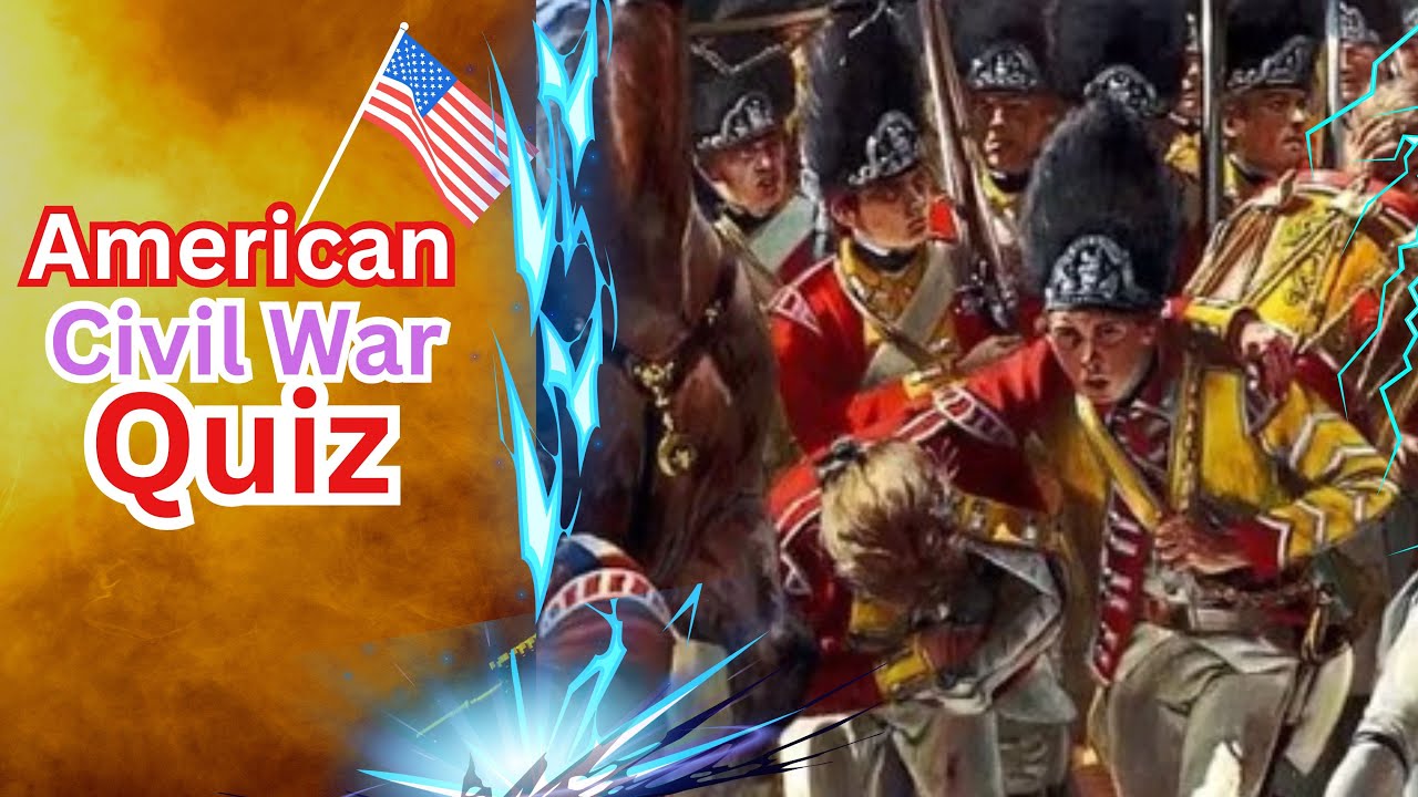 American civil war quiz  |  American Civil War trivia  | Civil War quiz